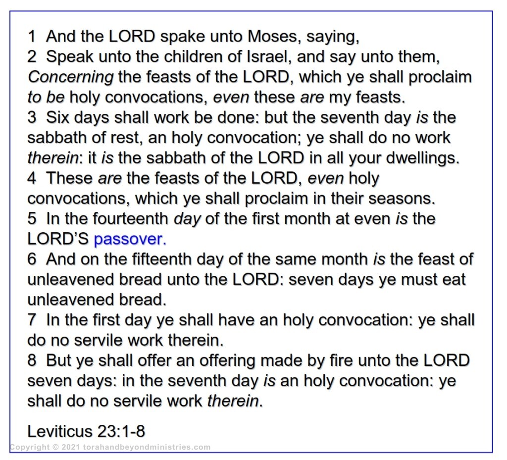 The Passover as commanded in Leviticus chapter 23. 
