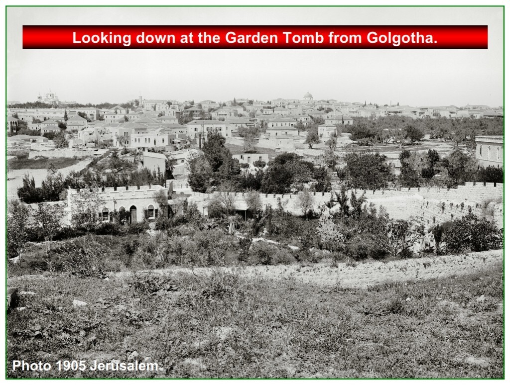 First fruits Looking down at the garden tomb from Golgotha - Photo 1905 Jerusalem