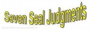 The seven seal judgments of the Tribulation